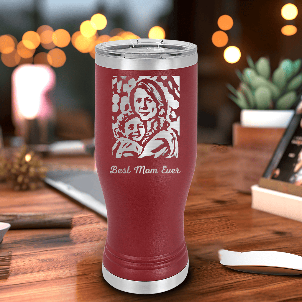 Maroon Mothers Day Pilsner Tumbler With Custom Mothers Day Design