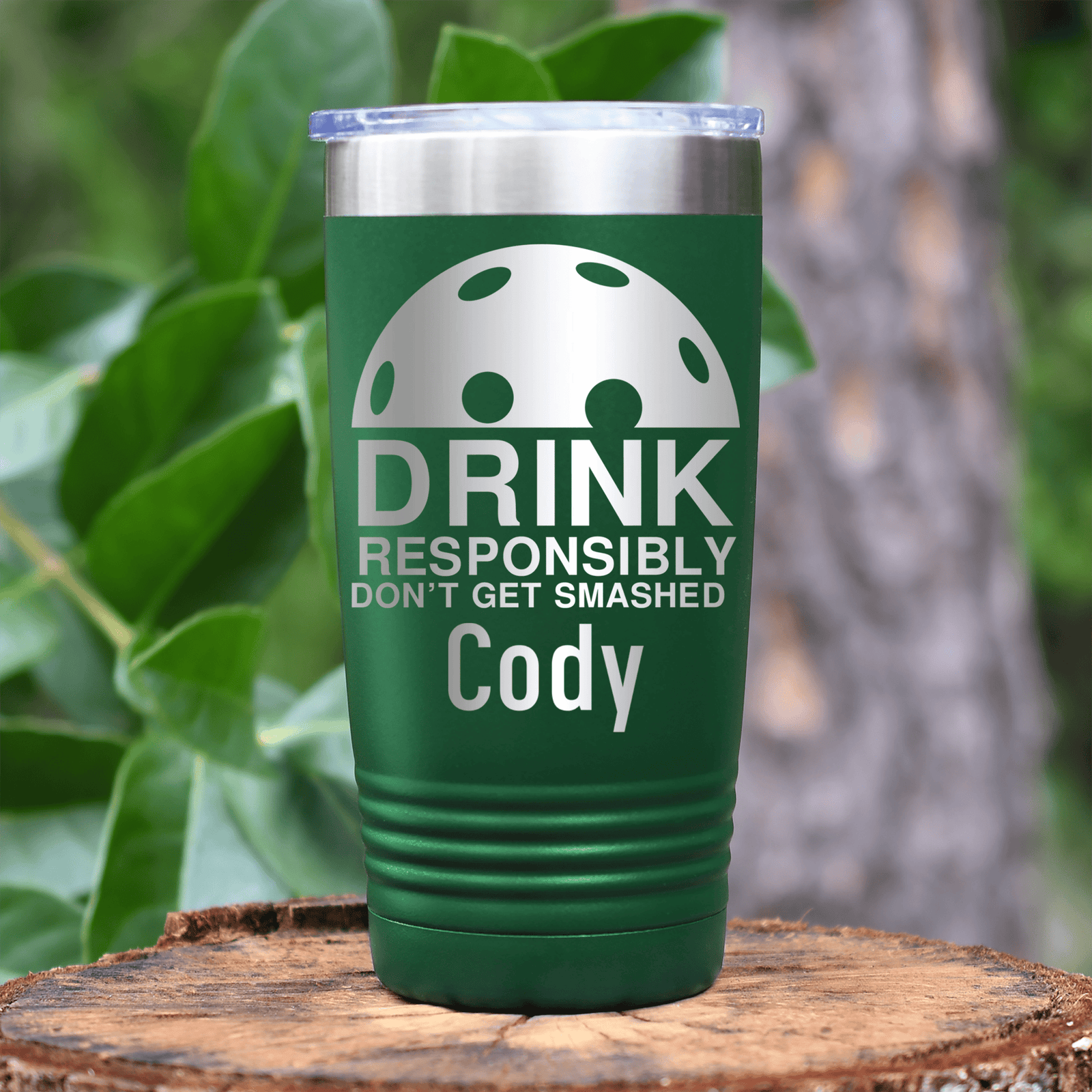 Green Pickleball Tumbler With Dont Get Smashed Design