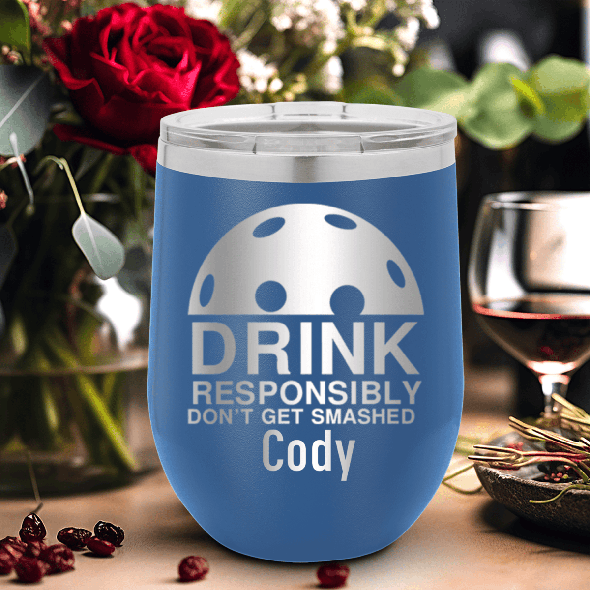 Blue Pickleball Wine Tumbler With Dont Get Smashed Design