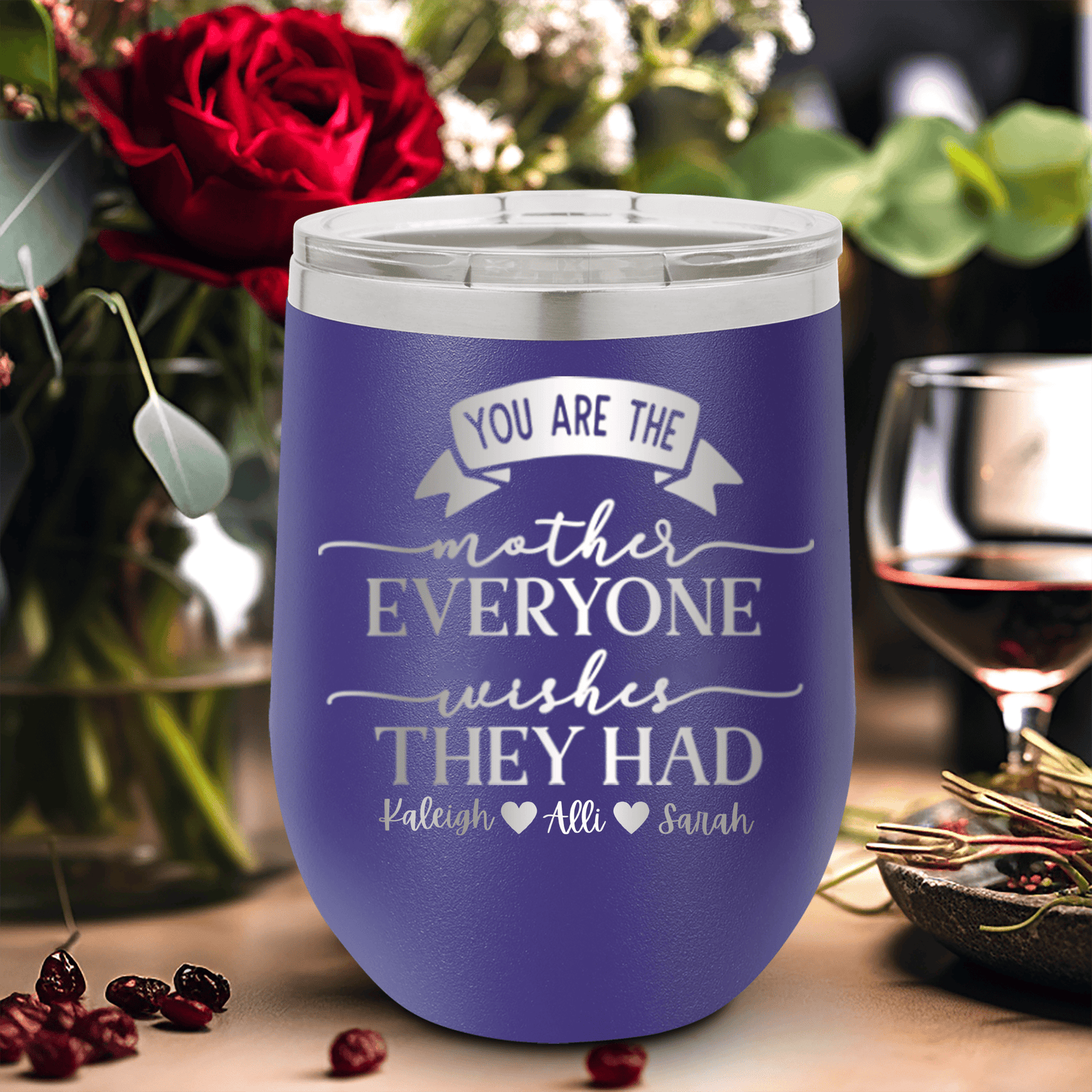 Purple Mothers Day Wine Tumbler With Everyone Wishes They Had You Design
