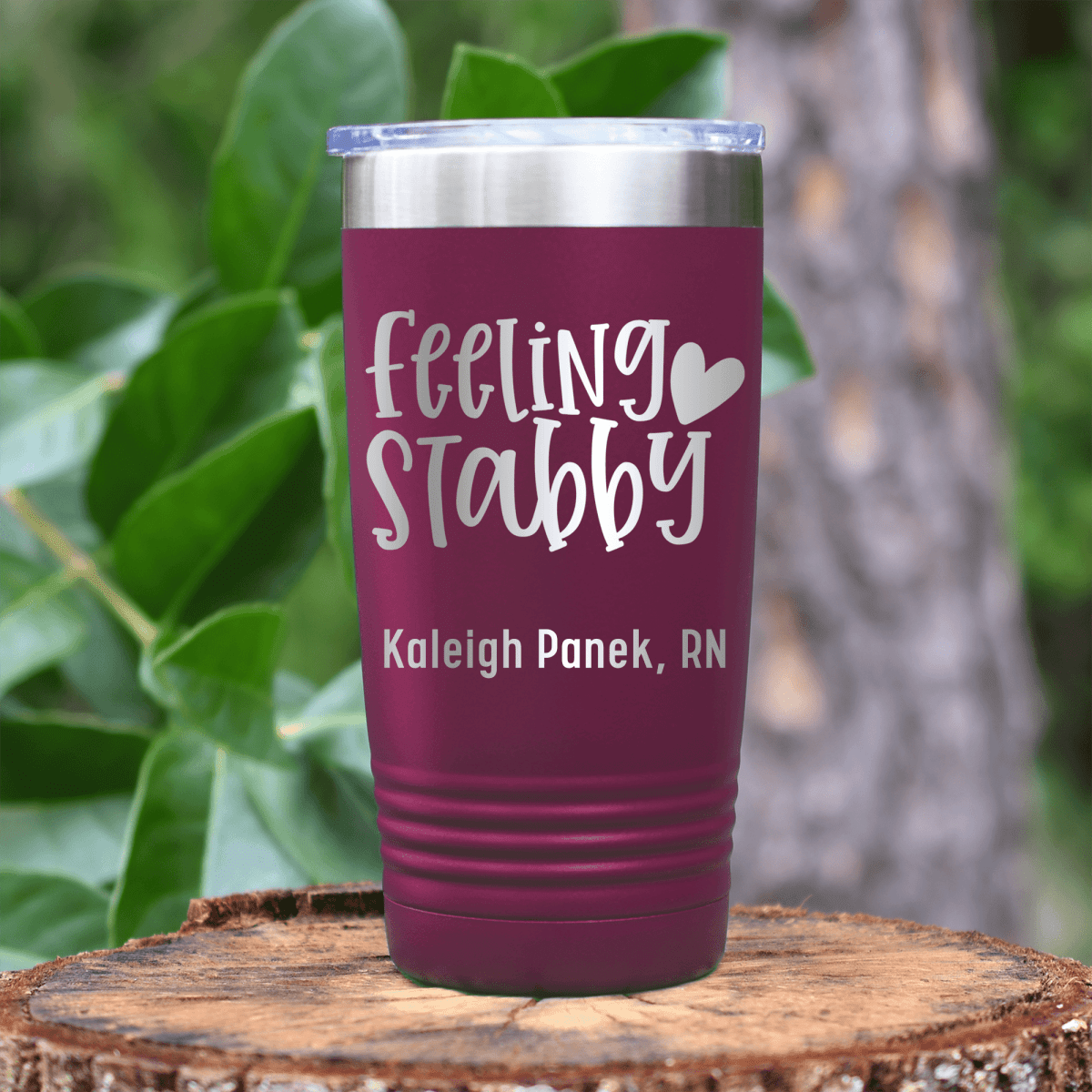 Maroon Nurse Tumbler With Feeling Stabby Design