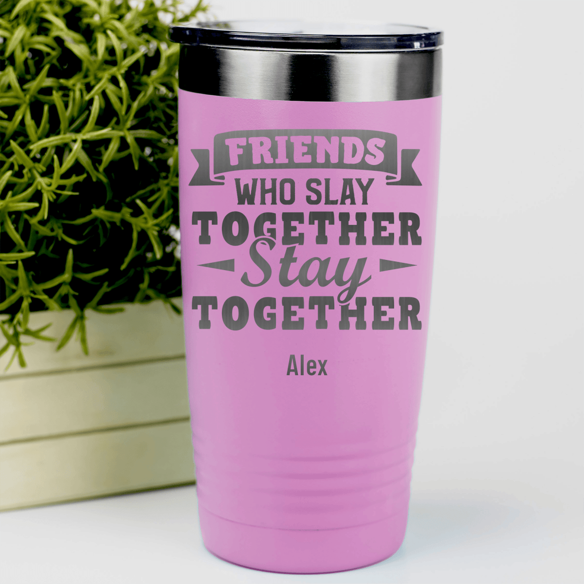 Pink Best Friend Tumbler With Friends Who Slay Stay Design