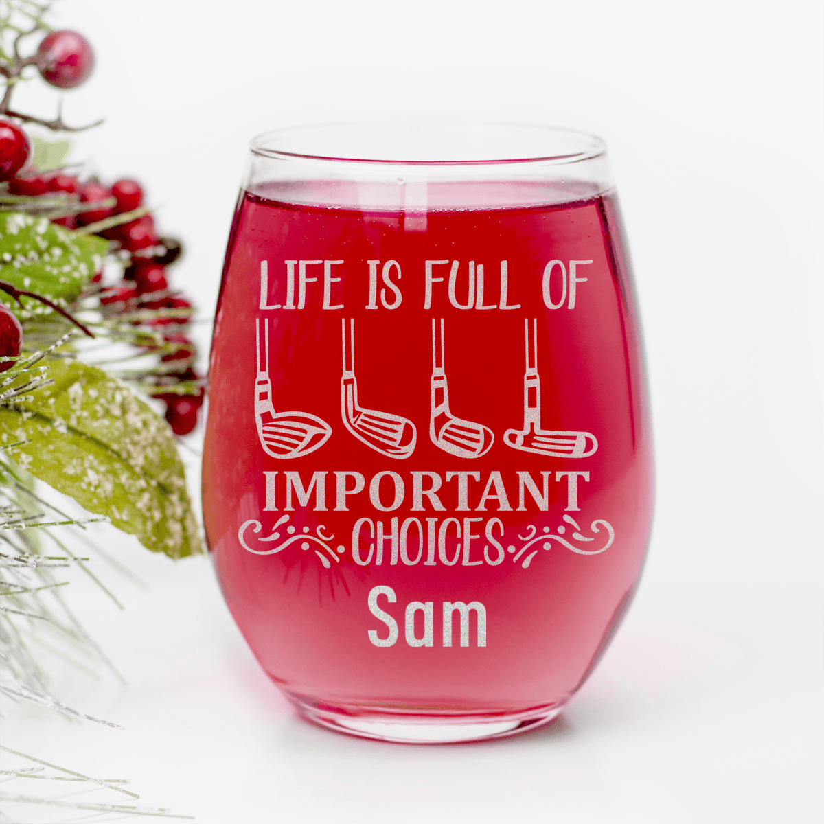 Girls Have Choices Stemless Wine Glass