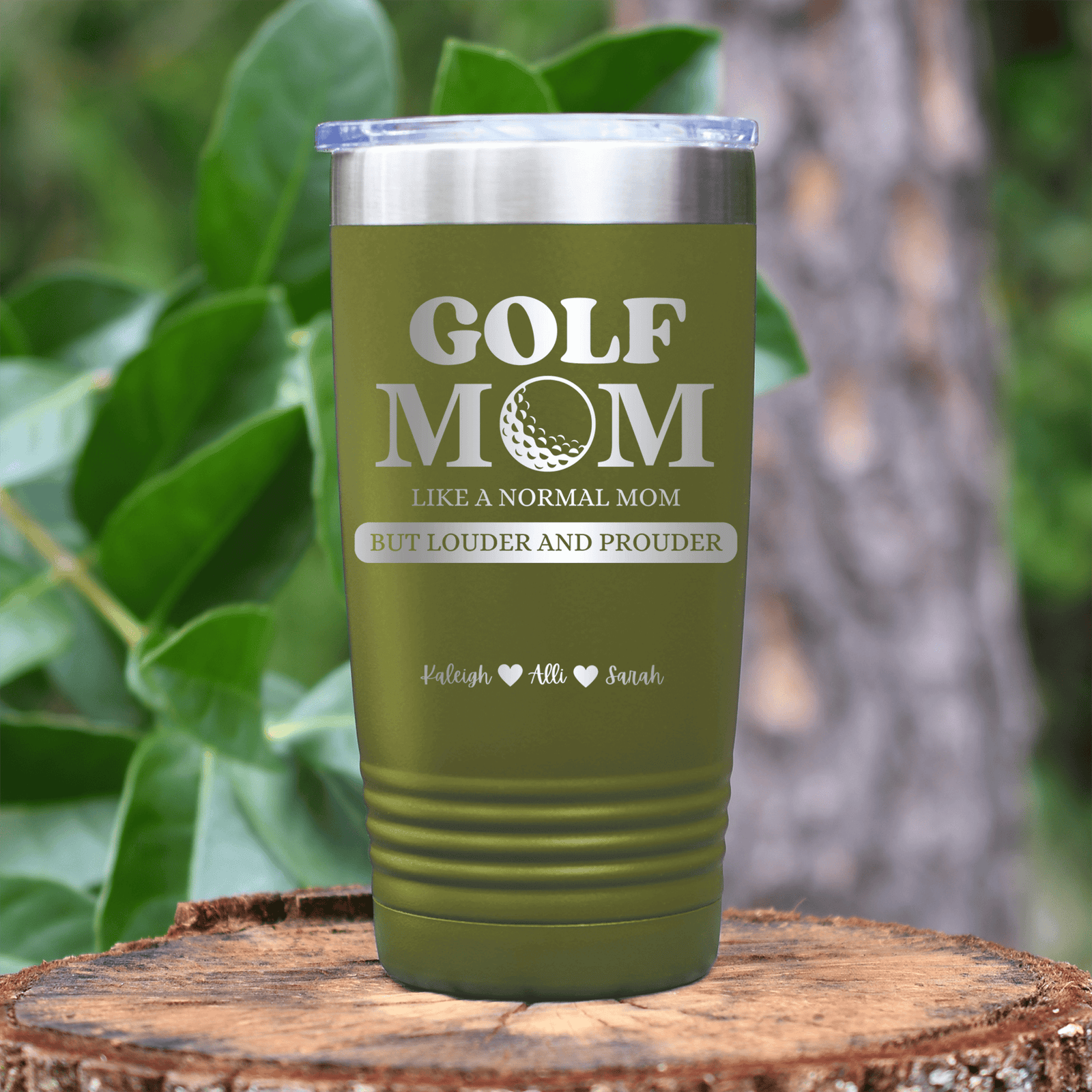 Military Green Golf Mom Tumbler With Golf Moms Are Loud And Proud Design