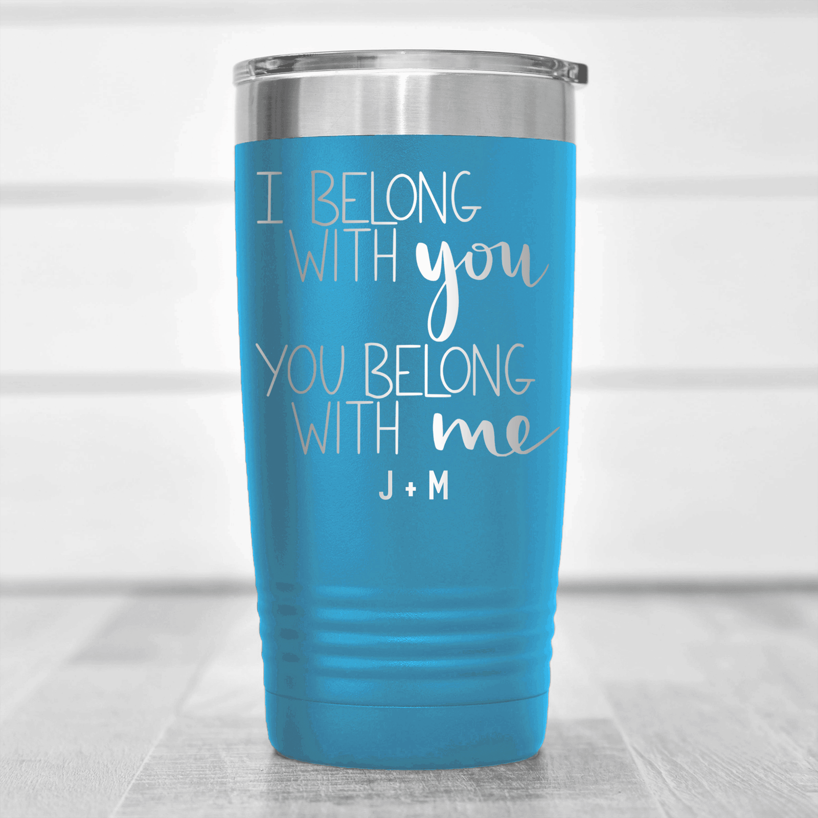 Light Blue Valentines Day Tumbler With I Belong With You Design