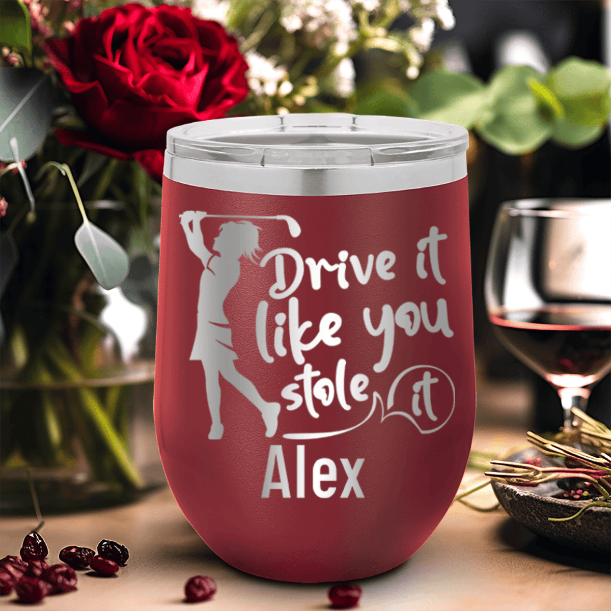 Maroon Golf Gifts For Her Wine Tumbler With I Drive Like Its Stolen Design