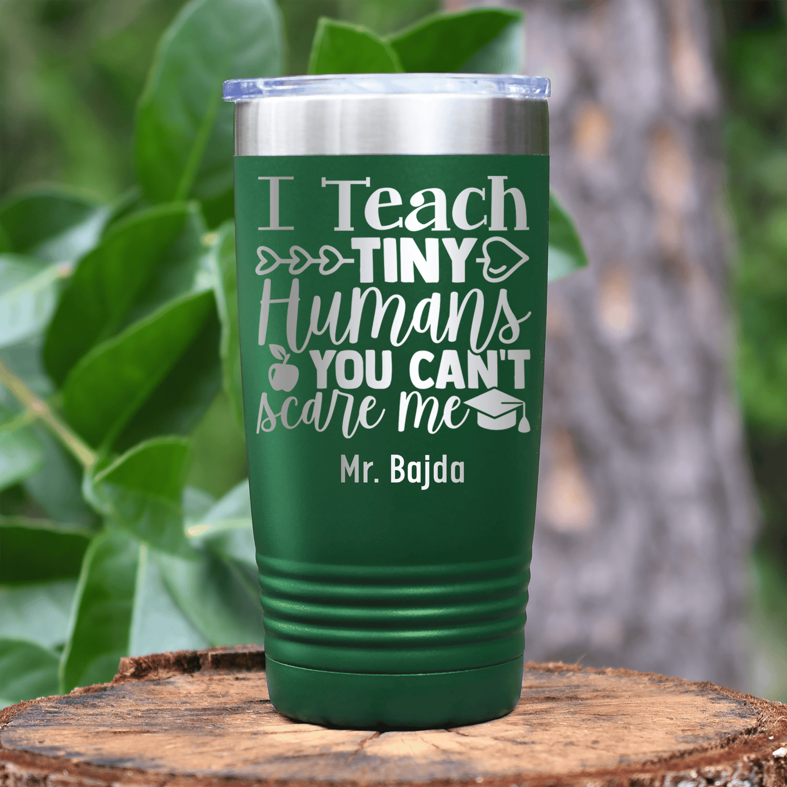 Green Teacher Tumbler With Im A Teacher You Cant Scare Me Design