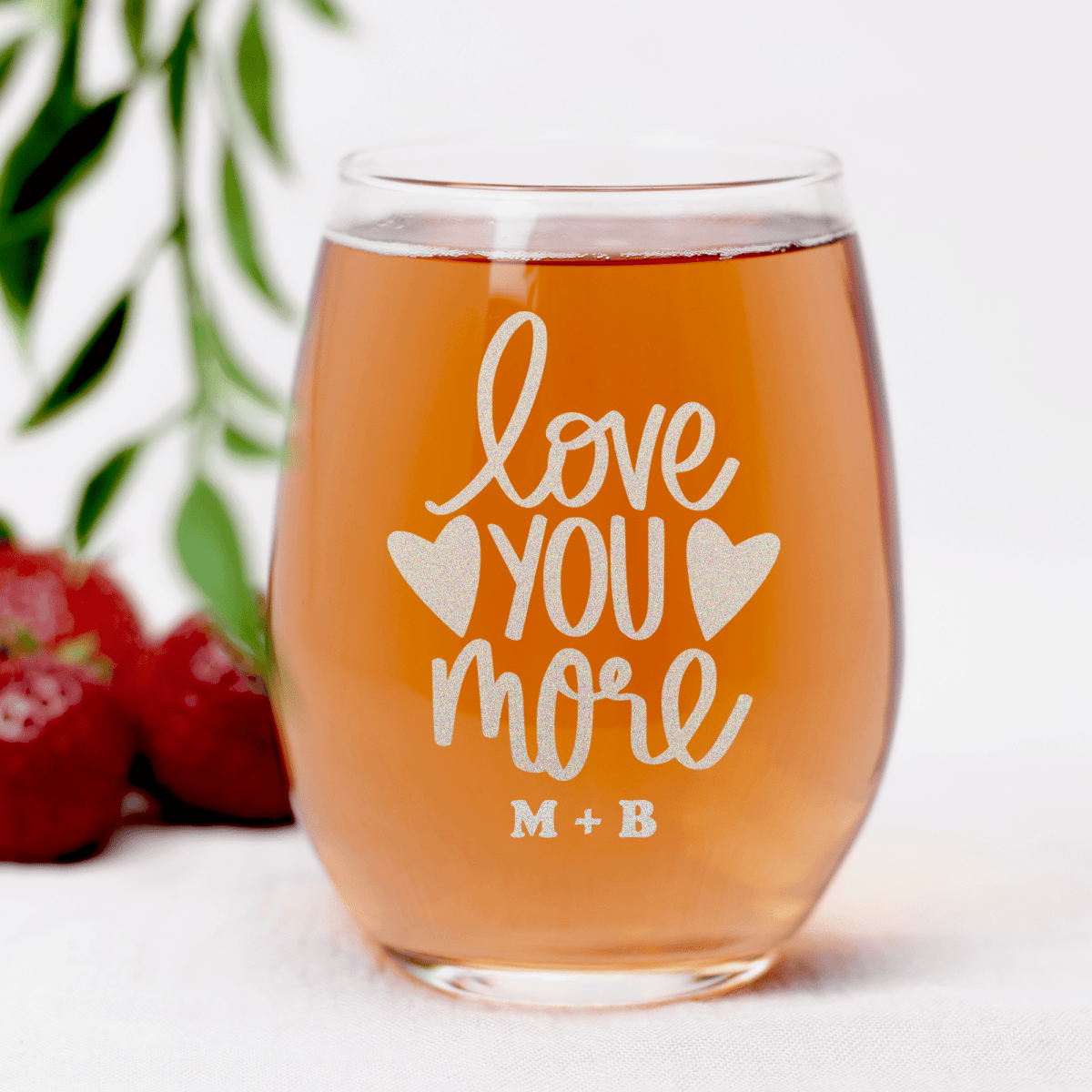 Personalized Love You More Stemless Wine Glass for her, Customized Gifts for Women by Groovy Girl Gifts