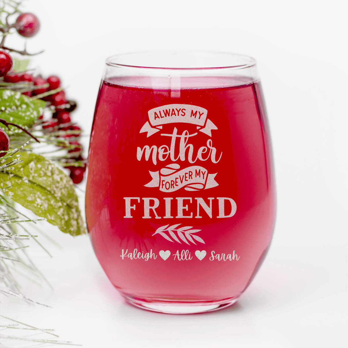 Moms Forever Friend Stemless Wine Glass
