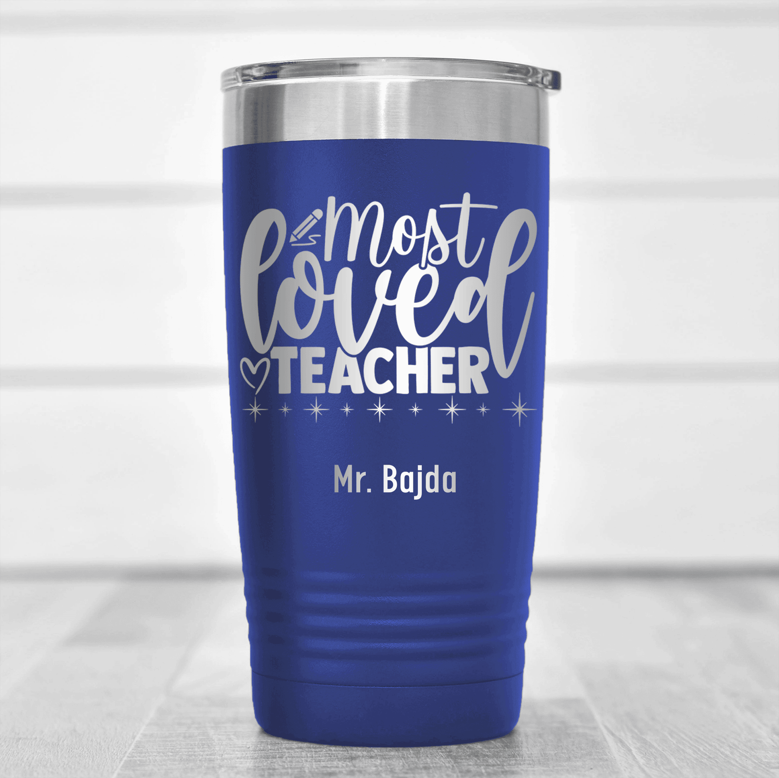 Blue Teacher Tumbler With Most Loved Teacher Design