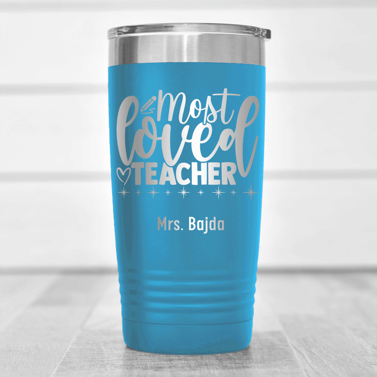 Light Blue Teacher Tumbler With Most Loved Teacher Design