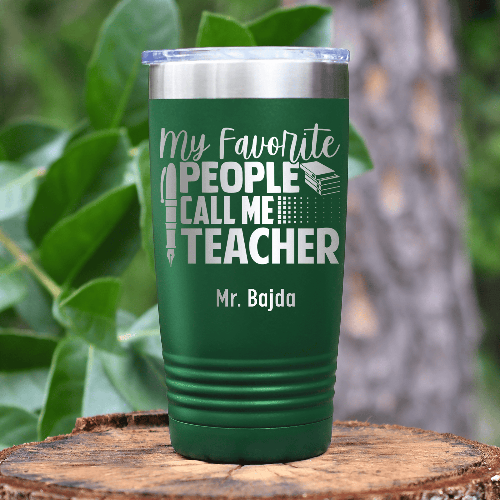 Green Teacher Tumbler With My Favorite People Call Me Teacher Design