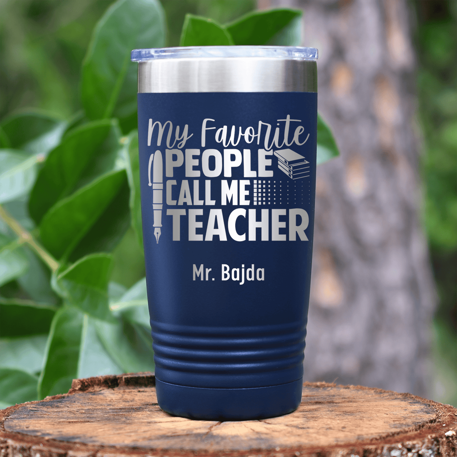 Navy Teacher Tumbler With My Favorite People Call Me Teacher Design