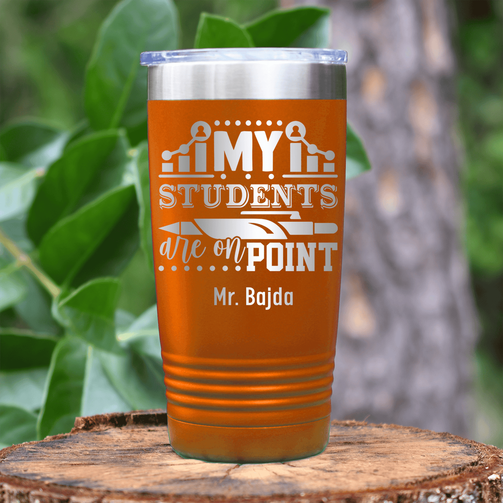 Orange Teacher Tumbler With My Students Are On Point Design