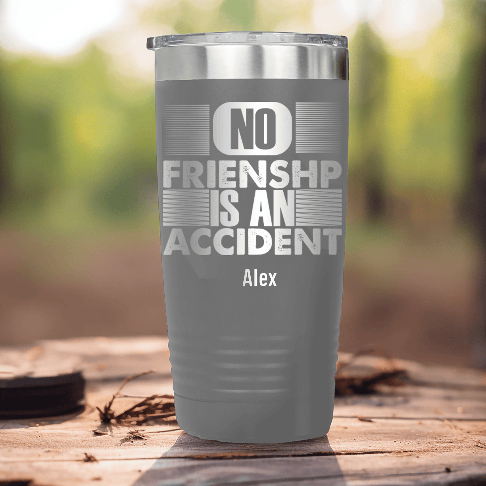 Grey Best Friend Tumbler With No Friendship Is An Accident Design