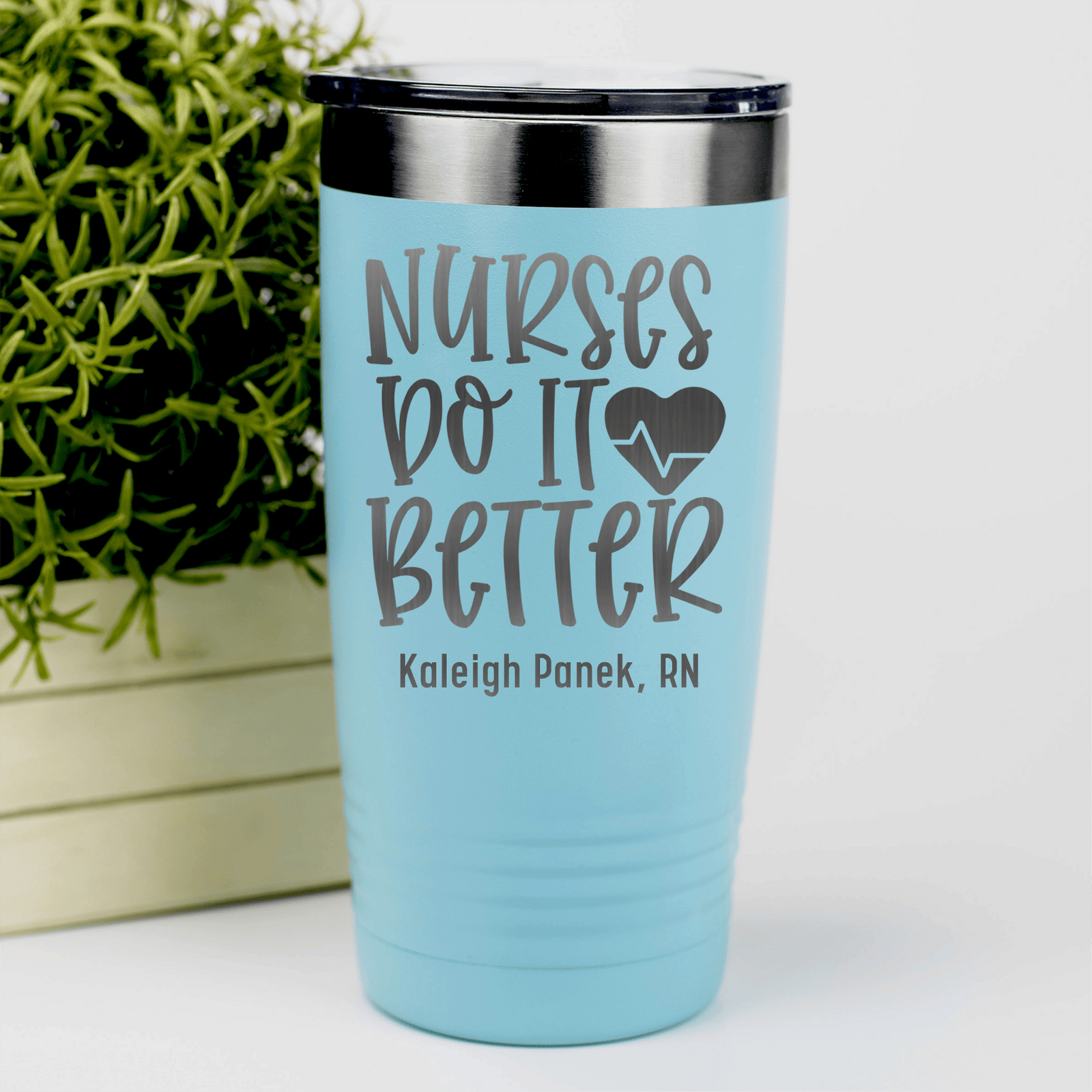 Teal Nurse Tumbler With Nurses Do It Better Design
