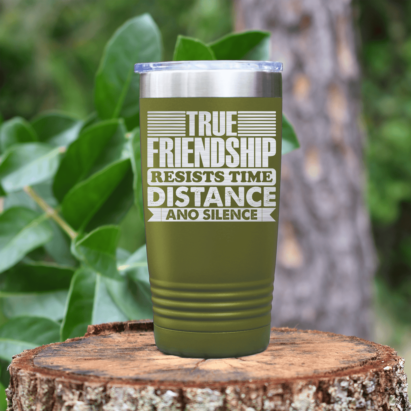 Military Green Best Friend tumbler True Friendship Resists Time