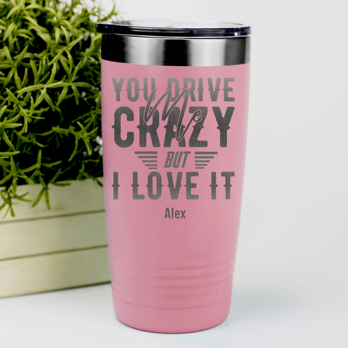 Salmon Best Friend Tumbler With You Drive Me Crazy But I Love You Design