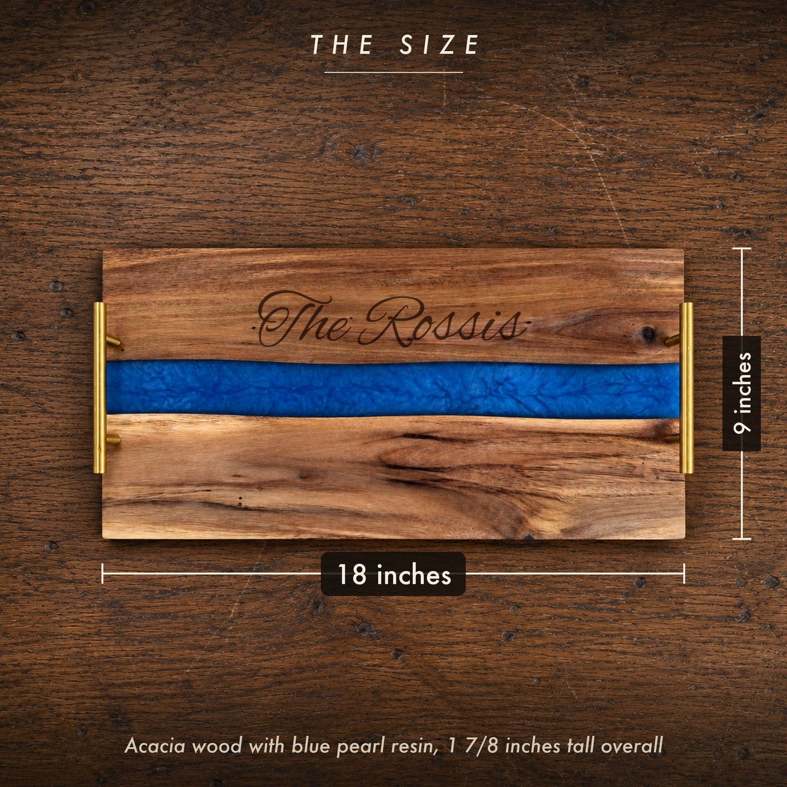 Size of the personalized family name serving tray, 18 inches long by 9 inches wide and 1 7/8 inches tall, engraved The Rossis with no bottom line