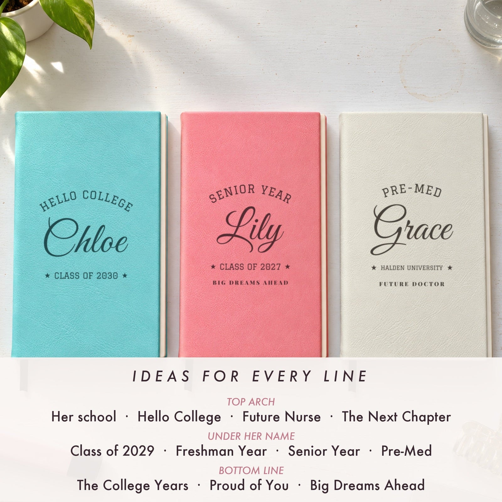 Three engraved college journals in teal, pink and white with ideas for every line: Hello College, Senior Year and Pre-Med, gifts for college girls