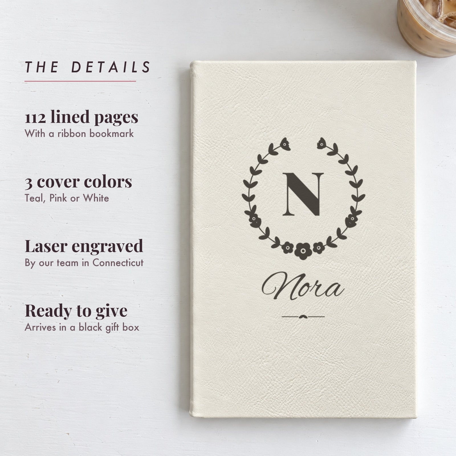 Details of the engraved monogram journal: 112 lined pages, 3 cover colors, laser engraved, black gift box, shown in white for Nora