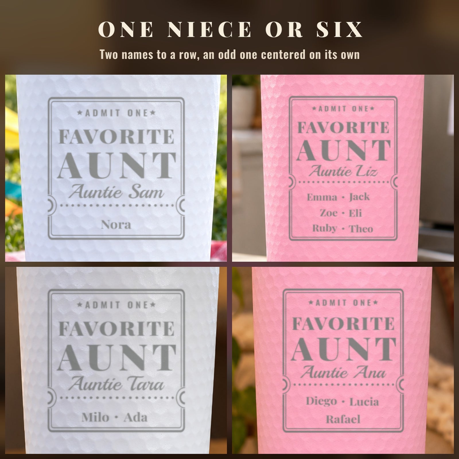 Four personalized aunt tumblers showing one niece, two, three and six names, laid out two to a row with an odd name centered