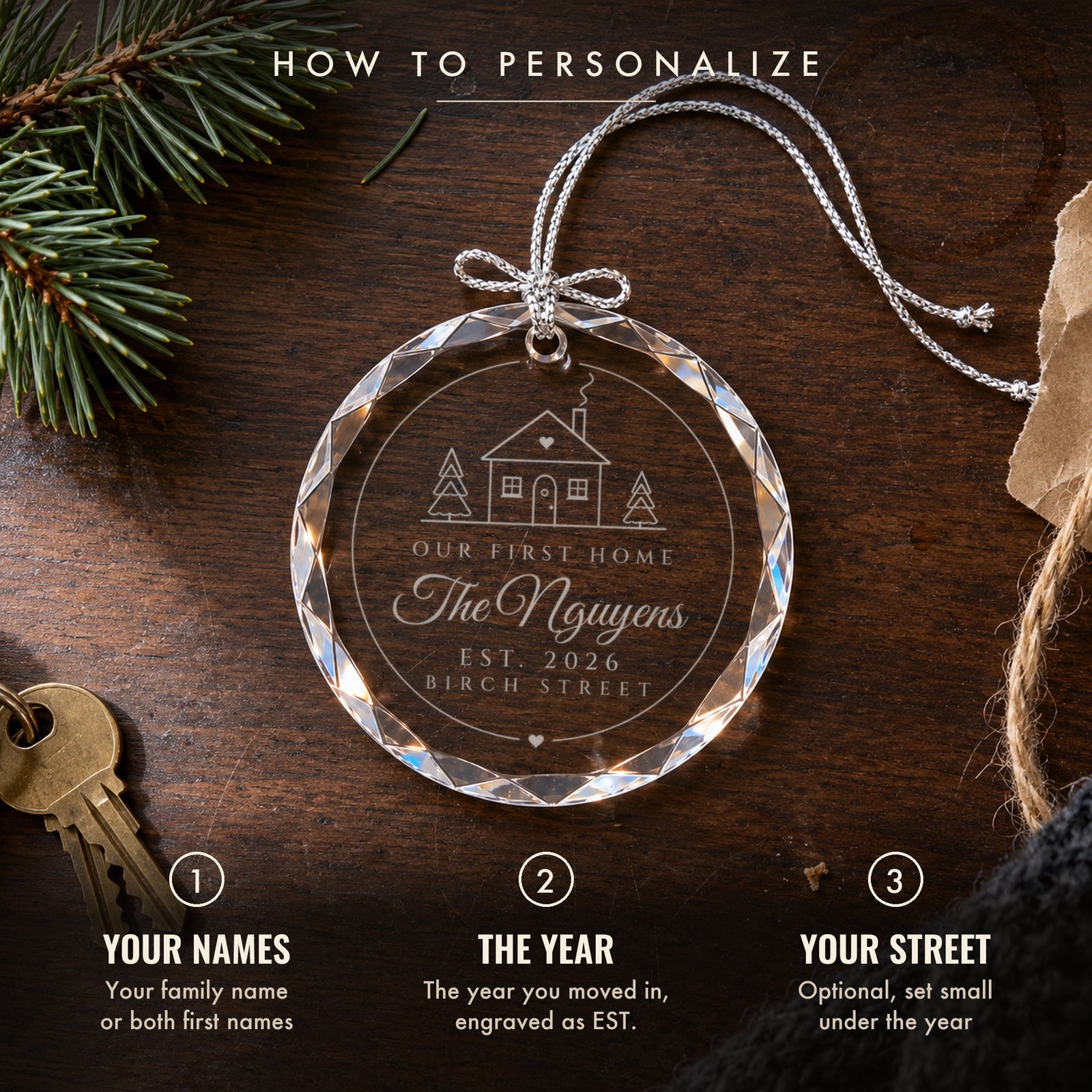 How to personalize the first home ornament: 1 your names, 2 the year you moved in, 3 an optional street name, shown on a walnut table