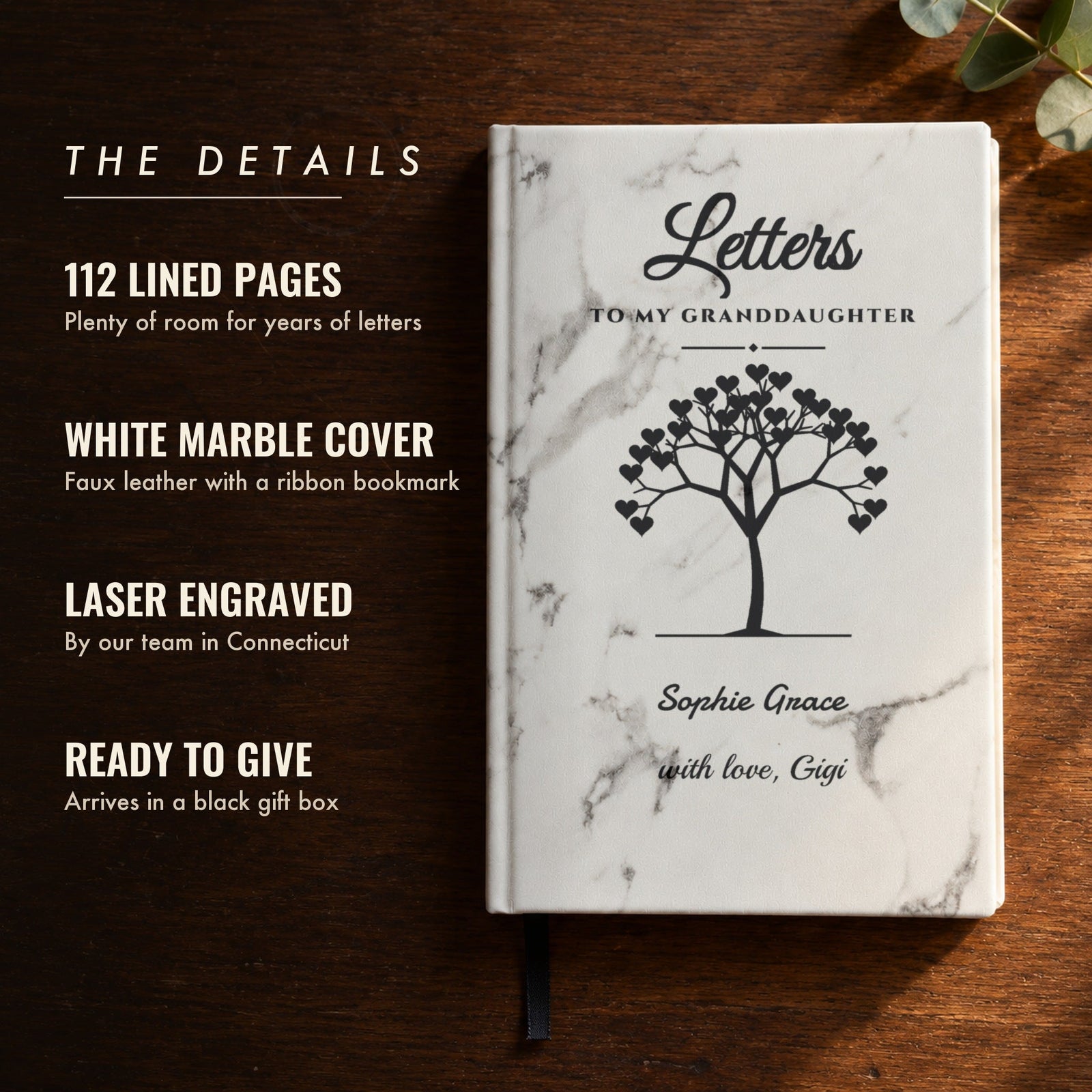 The details of the Letters to My Granddaughter journal: 112 lined pages, faux leather marble cover, laser engraved, black gift box, engraved Sophie Grace and Gigi
