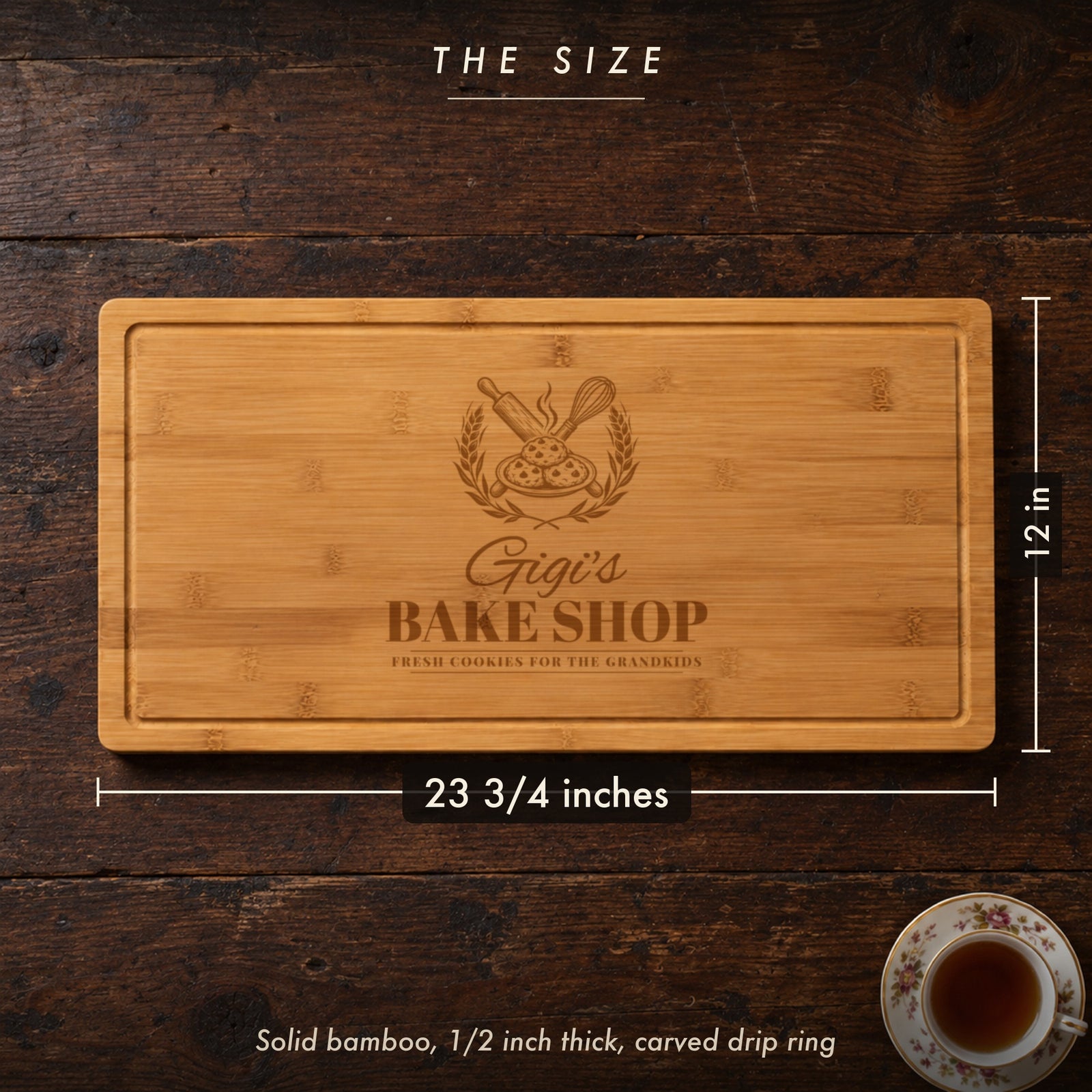 Size of the Nana's Bakery cutting board, 23 3/4 inches long by 12 inches wide in half inch solid bamboo, engraved Gigi's BAKE SHOP