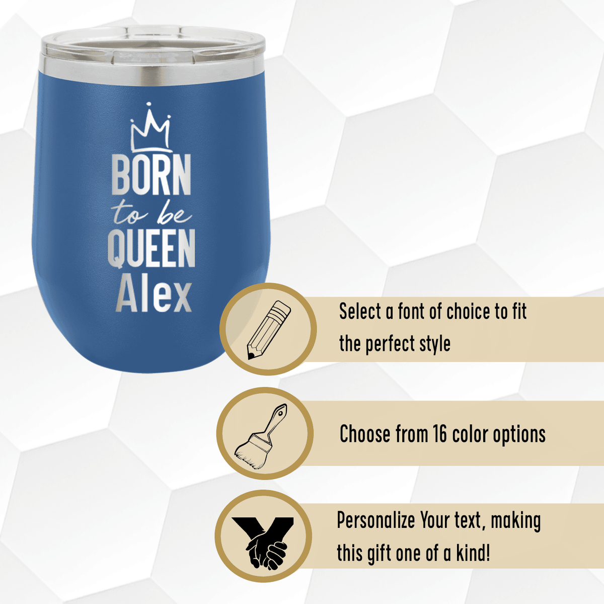 Personalized Born To Be Queen Wine Tumbler for her, Customized Gifts for Women by Groovy Girl Gifts