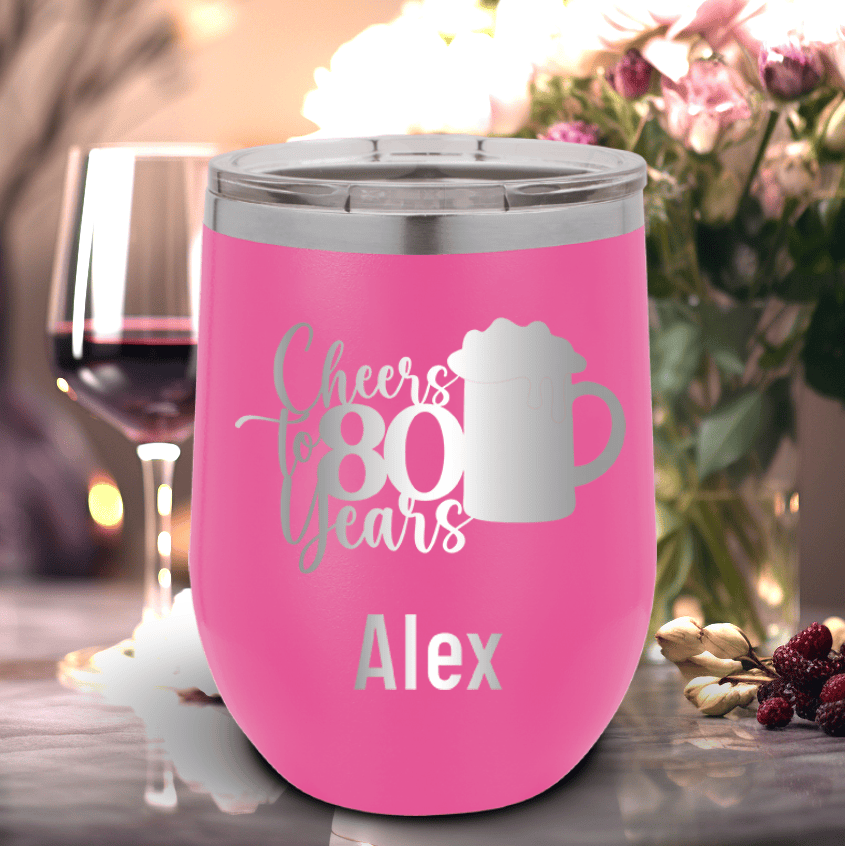 Pink Birthday Wine Tumbler With Cheers To 80 Years Beer Design
