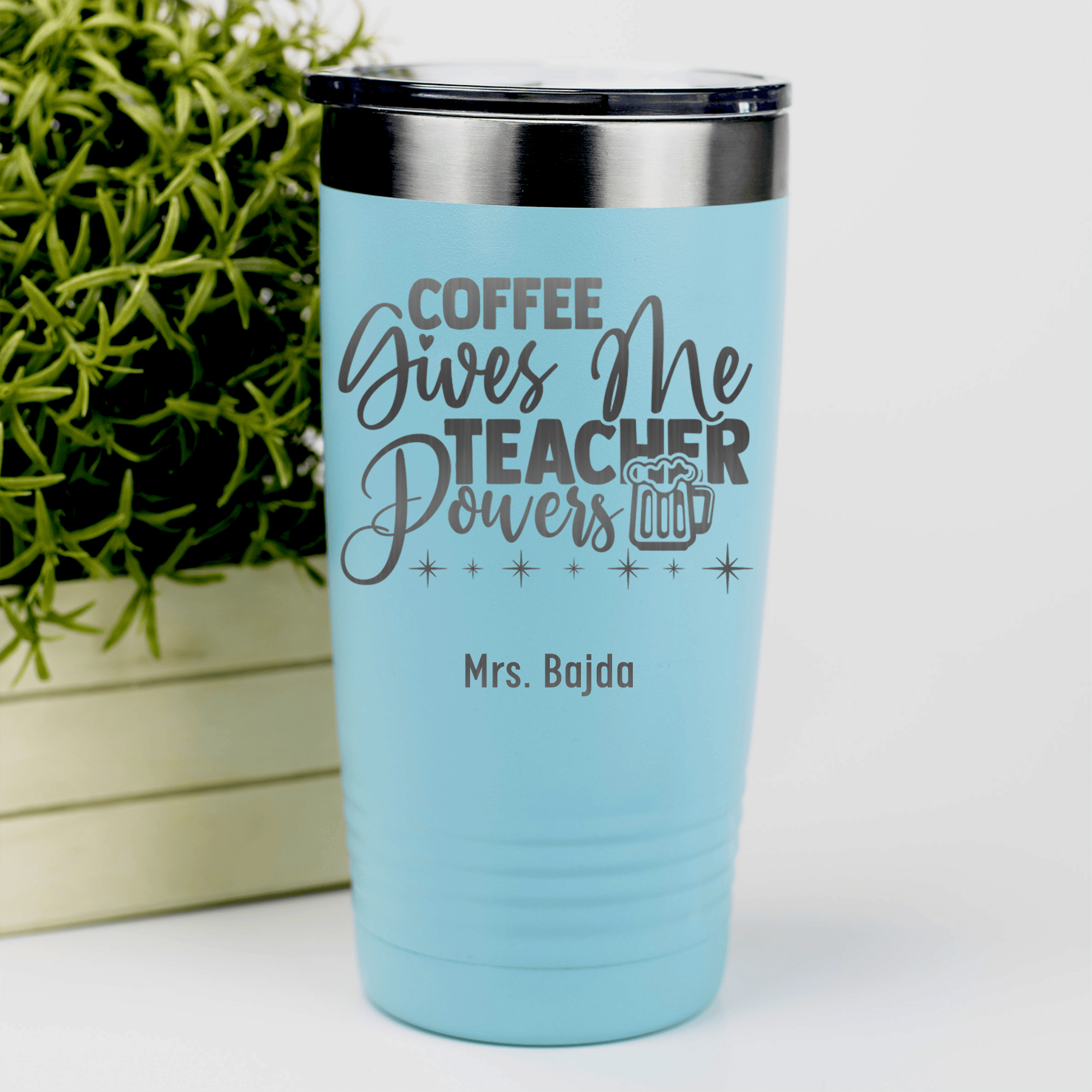 Teal Teacher Tumbler With Coffee Is How I Get Powers Design