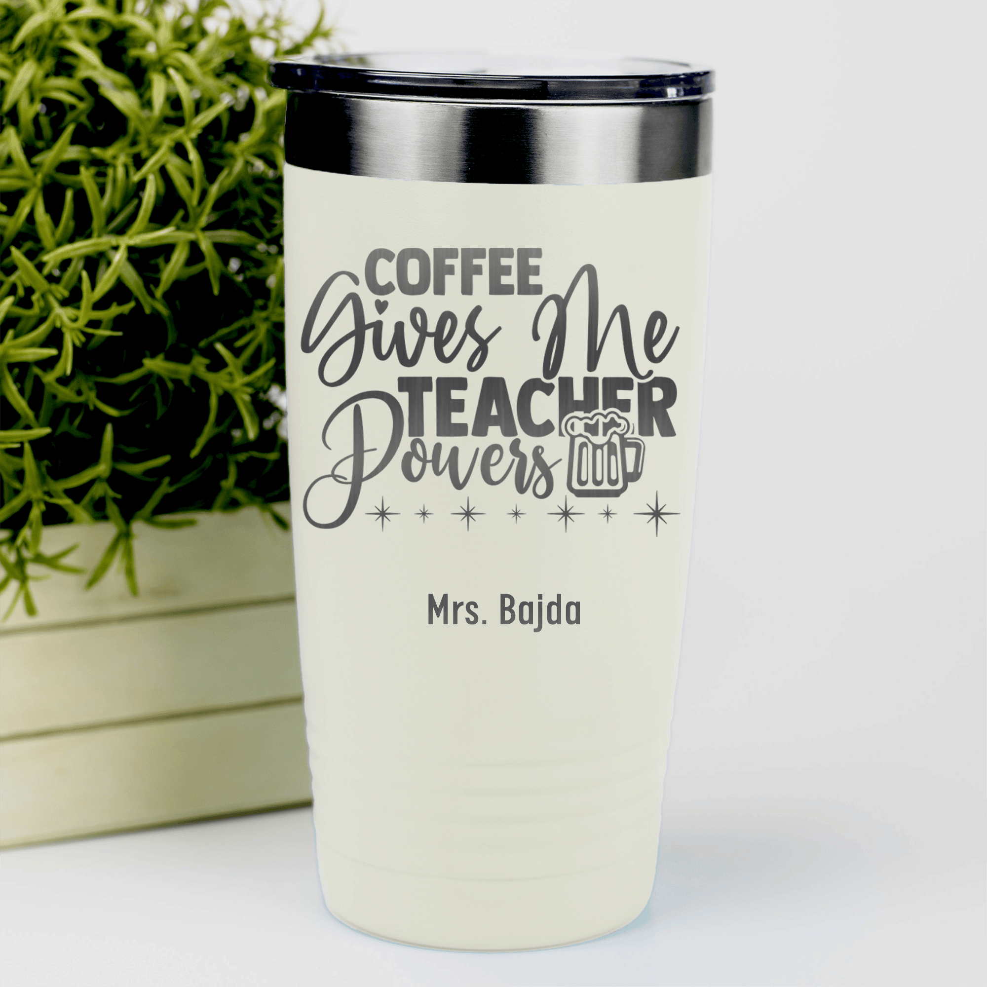 White Teacher Tumbler With Coffee Is How I Get Powers Design