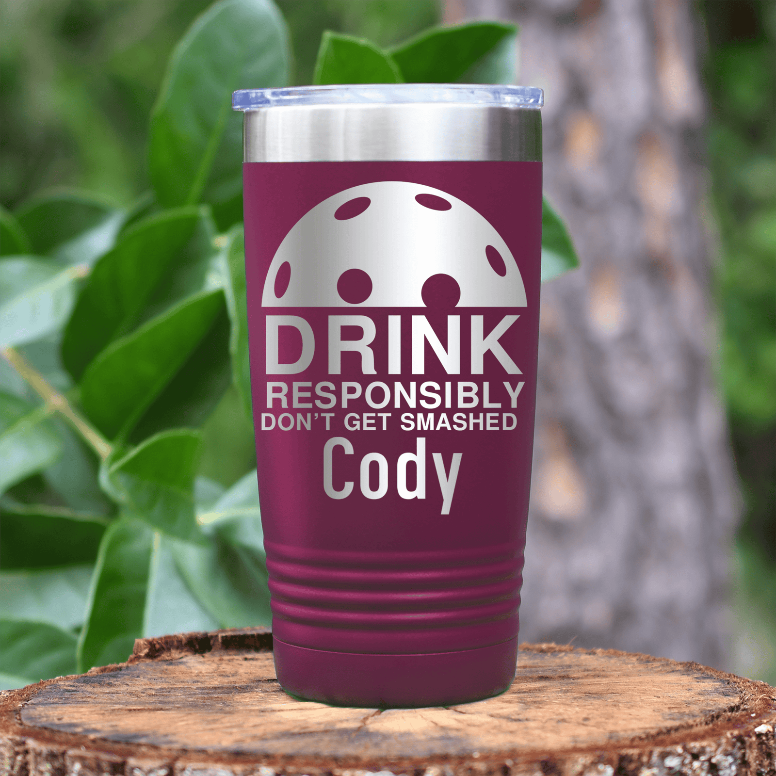 Maroon Pickleball Tumbler With Dont Get Smashed Design
