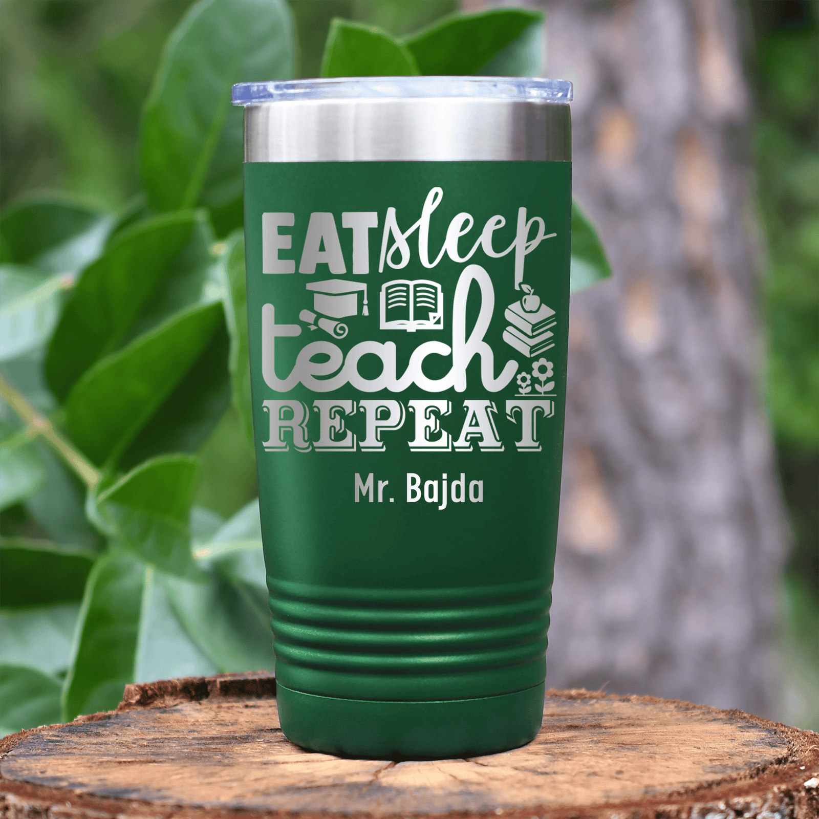 Green Teacher Tumbler With Eat Sleep Teach And Repeat Design