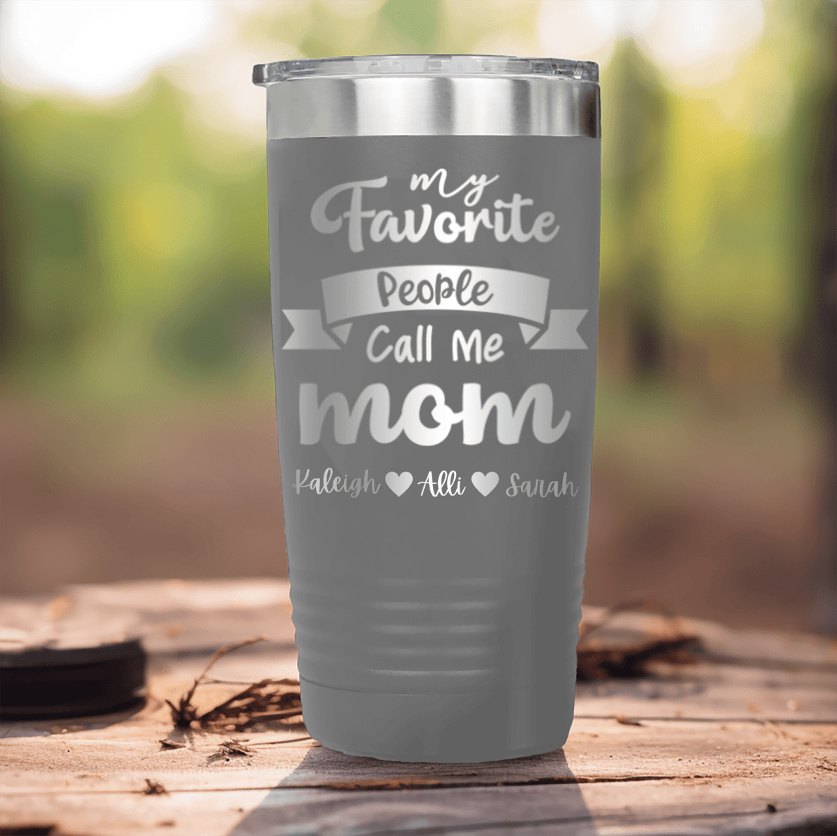 Grey Mothers Day Tumbler With Favorite People Call Me Mom Design