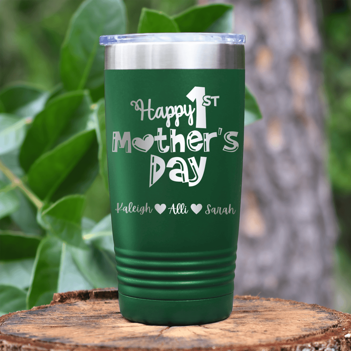 Green Mothers Day Tumbler With First Mothers Day Design
