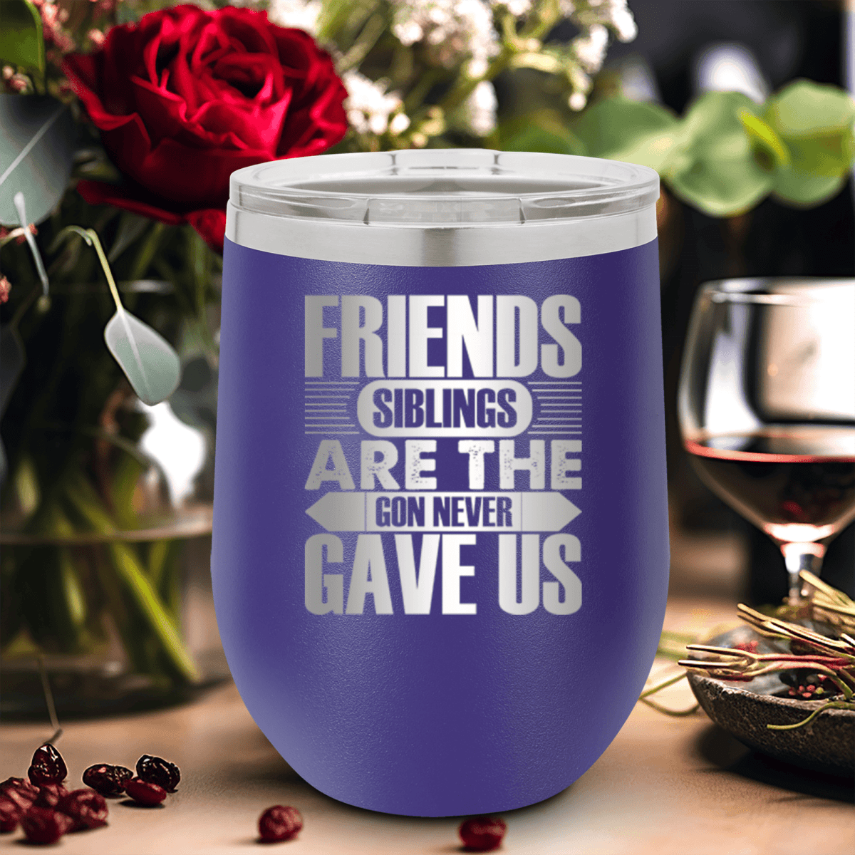 Purple Best Friends Wine Tumbler With Friends Are Siblings Design