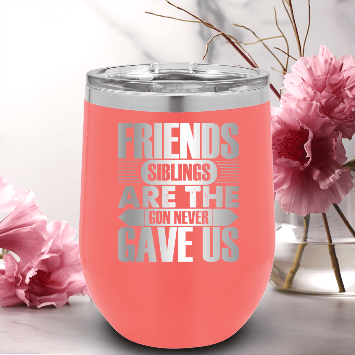 Salmon Best Friends Wine Tumbler With Friends Are Siblings Design