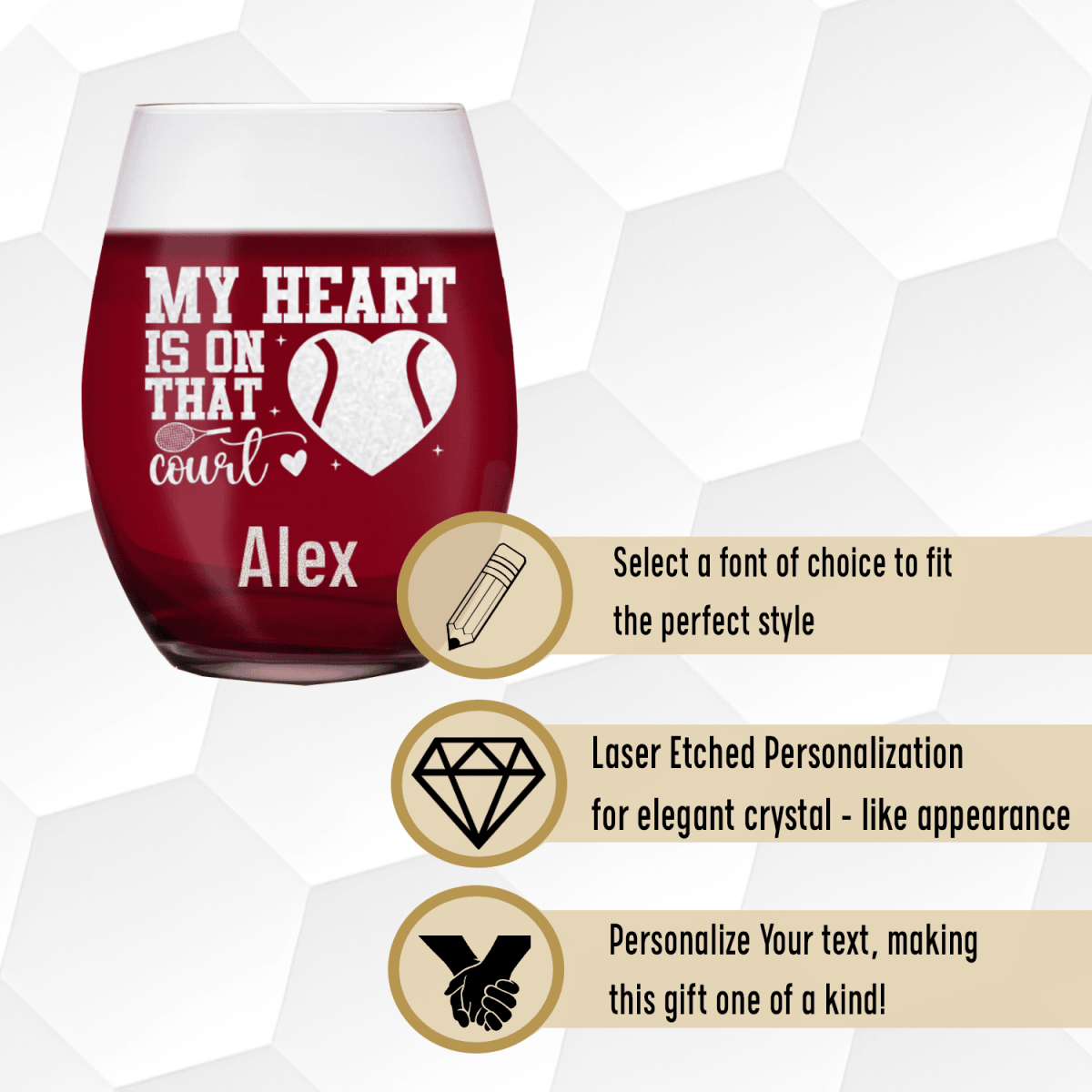 Personalized Heart On The Tennis Court Stemless Wine Glass for her, Customized Gifts for Women by Groovy Girl Gifts