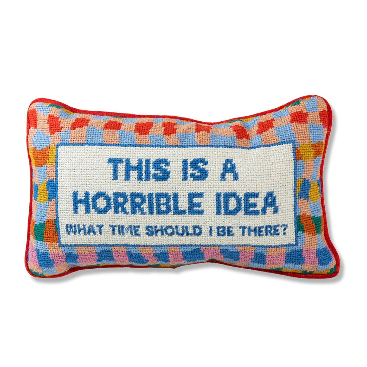 Horrible Idea needlepoint pillow with bold 100% wool embroidery and cotton velvet backing, measuring 9x15 inches, for a playful touch to your decor.