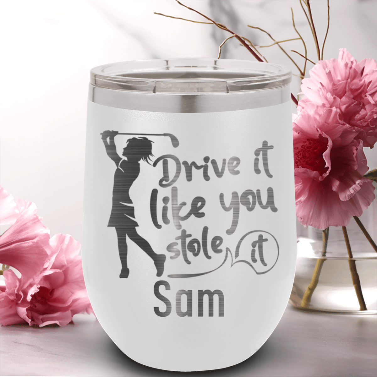 White Golf Gifts For Her Wine Tumbler With I Drive Like Its Stolen Design