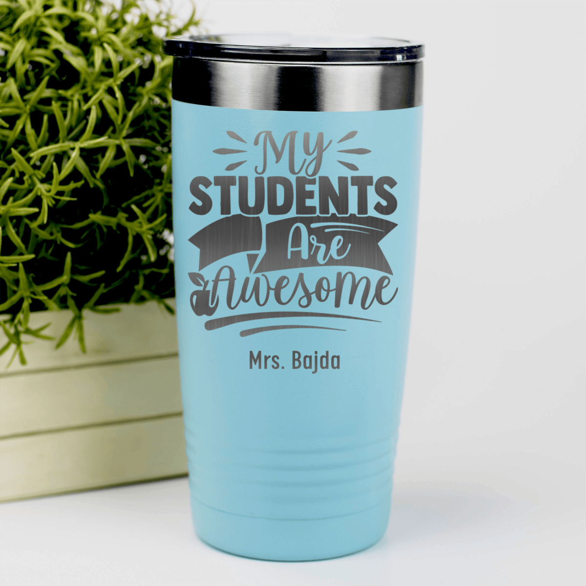 Teal Teacher Tumbler With I Have Awesome Students Design