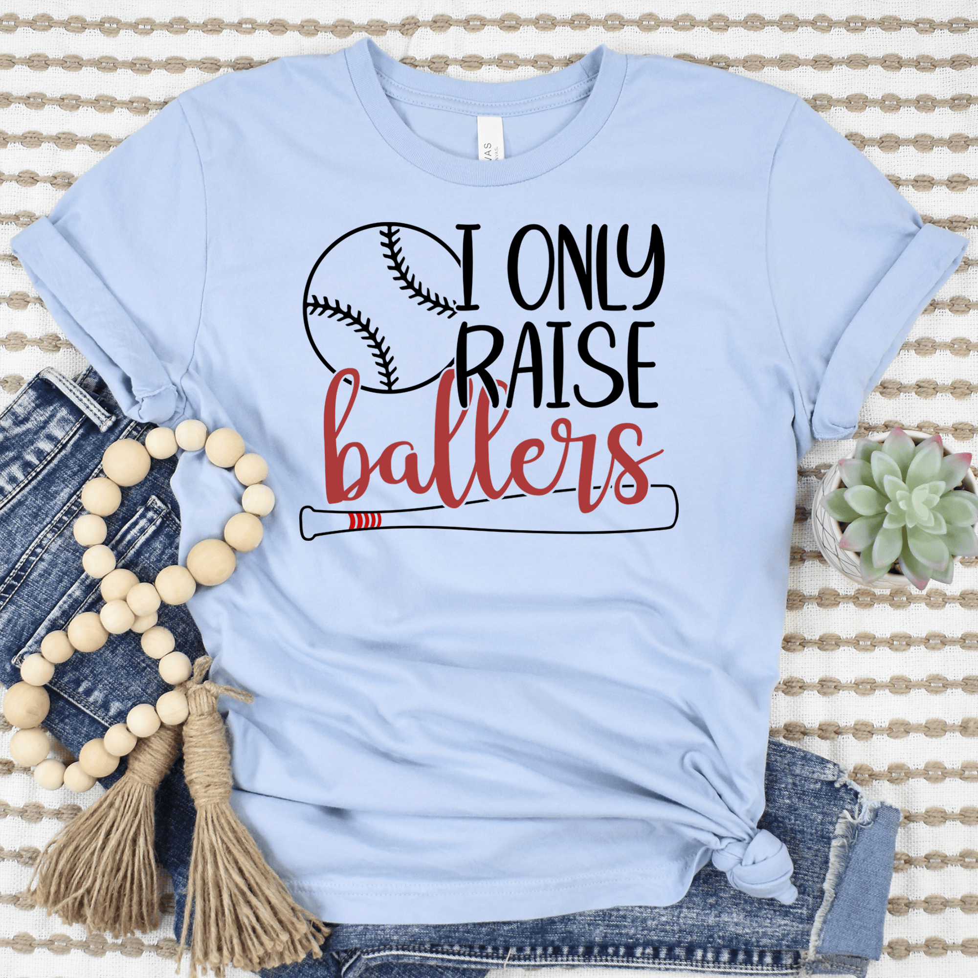 Womens Light Blue T Shirt with I-Only-Raise-Ballers design