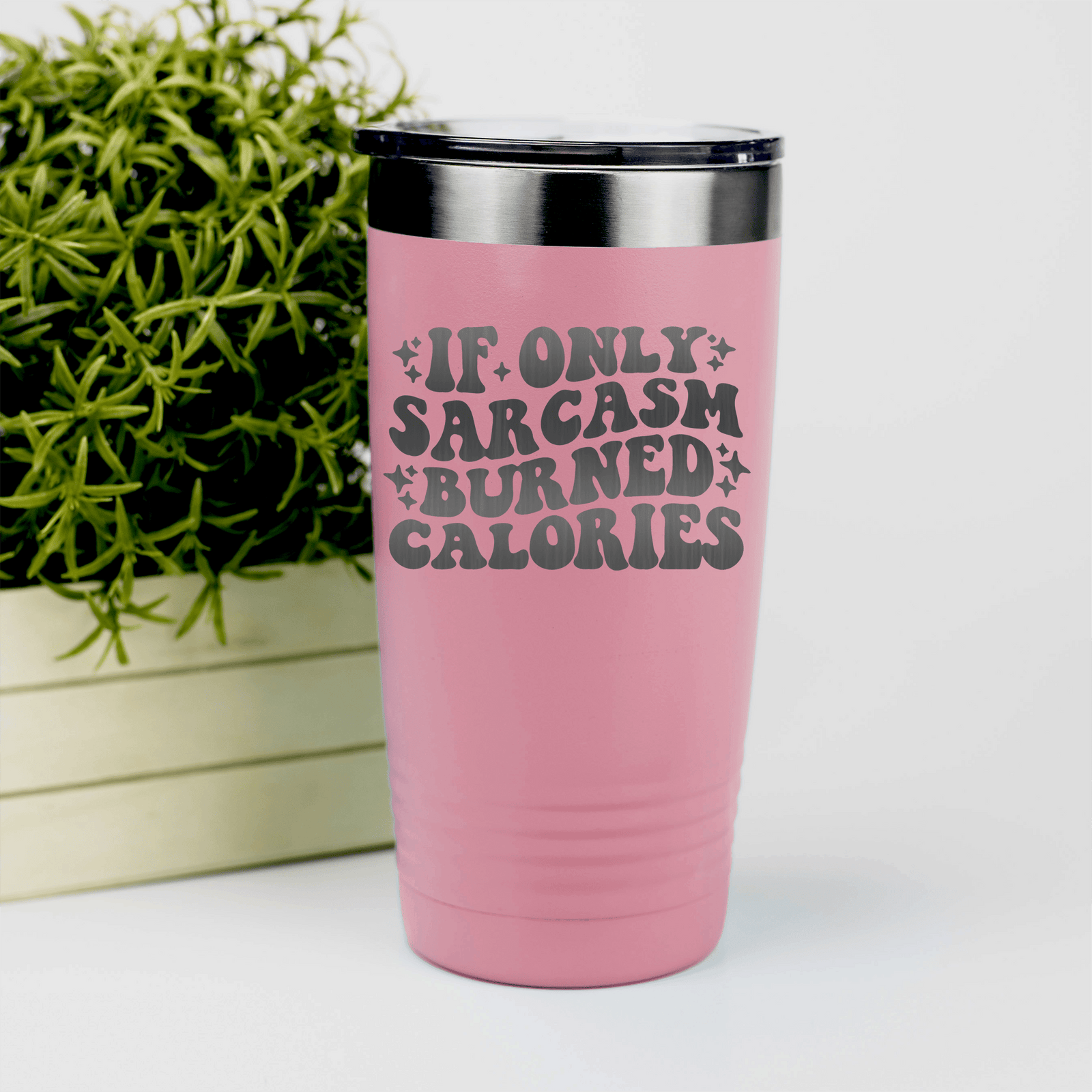 Salmon pickelball tumbler If Sarcasm Burned Calories