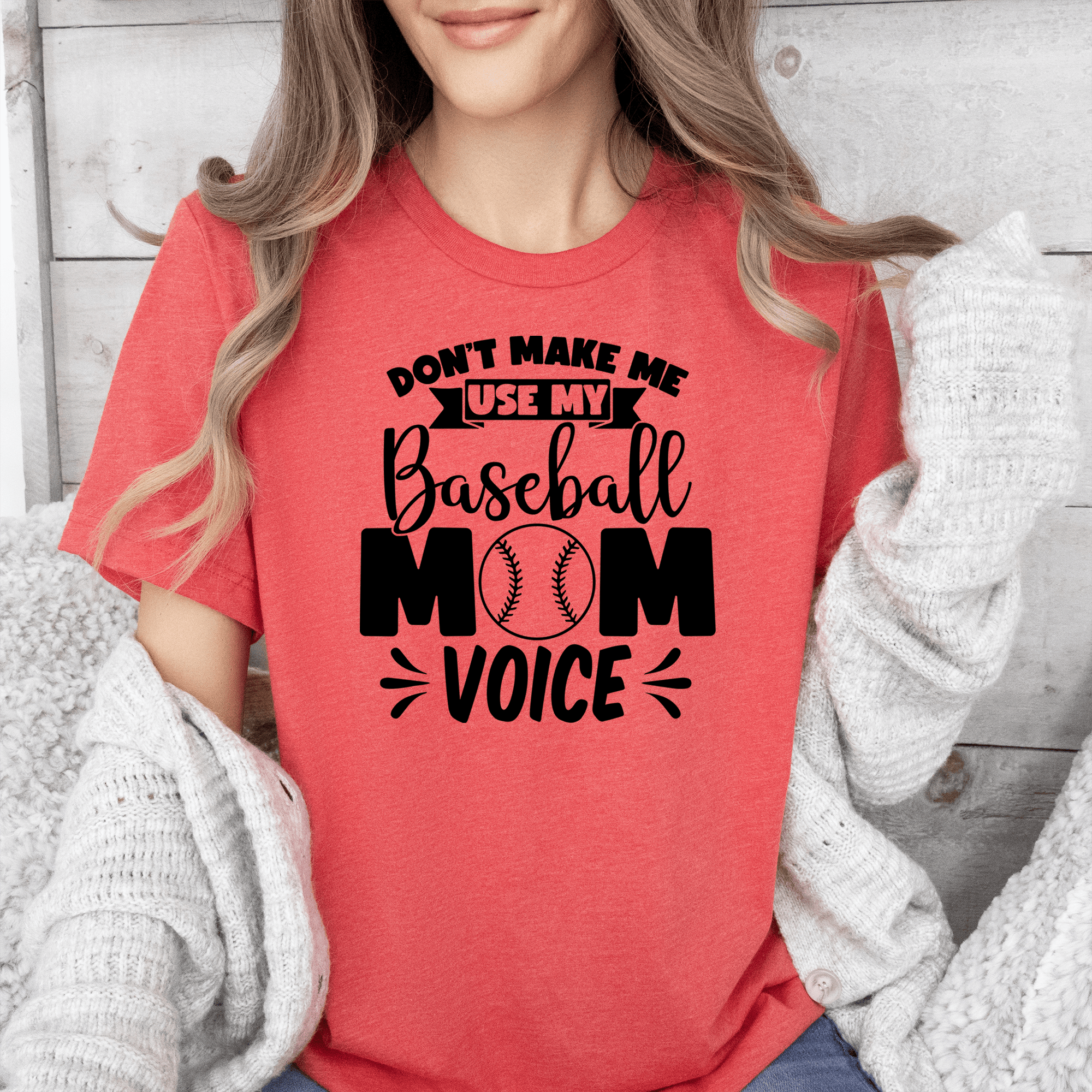 Ill Use My Baseball Mom Voice Womens T Shirt