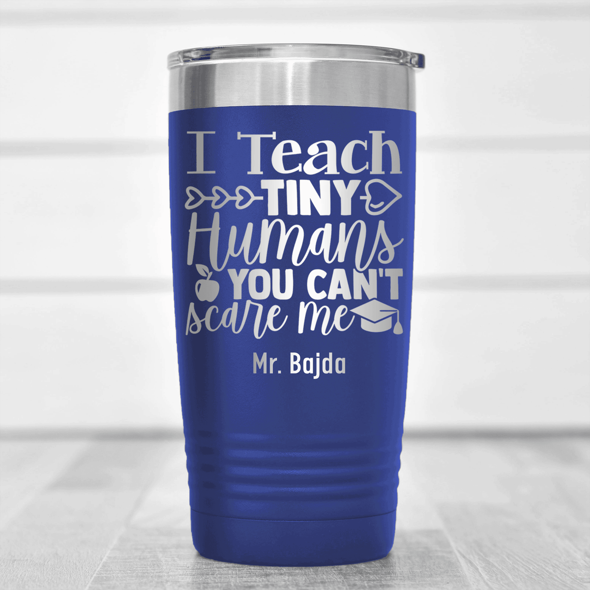 Blue Teacher Tumbler With Im A Teacher You Cant Scare Me Design