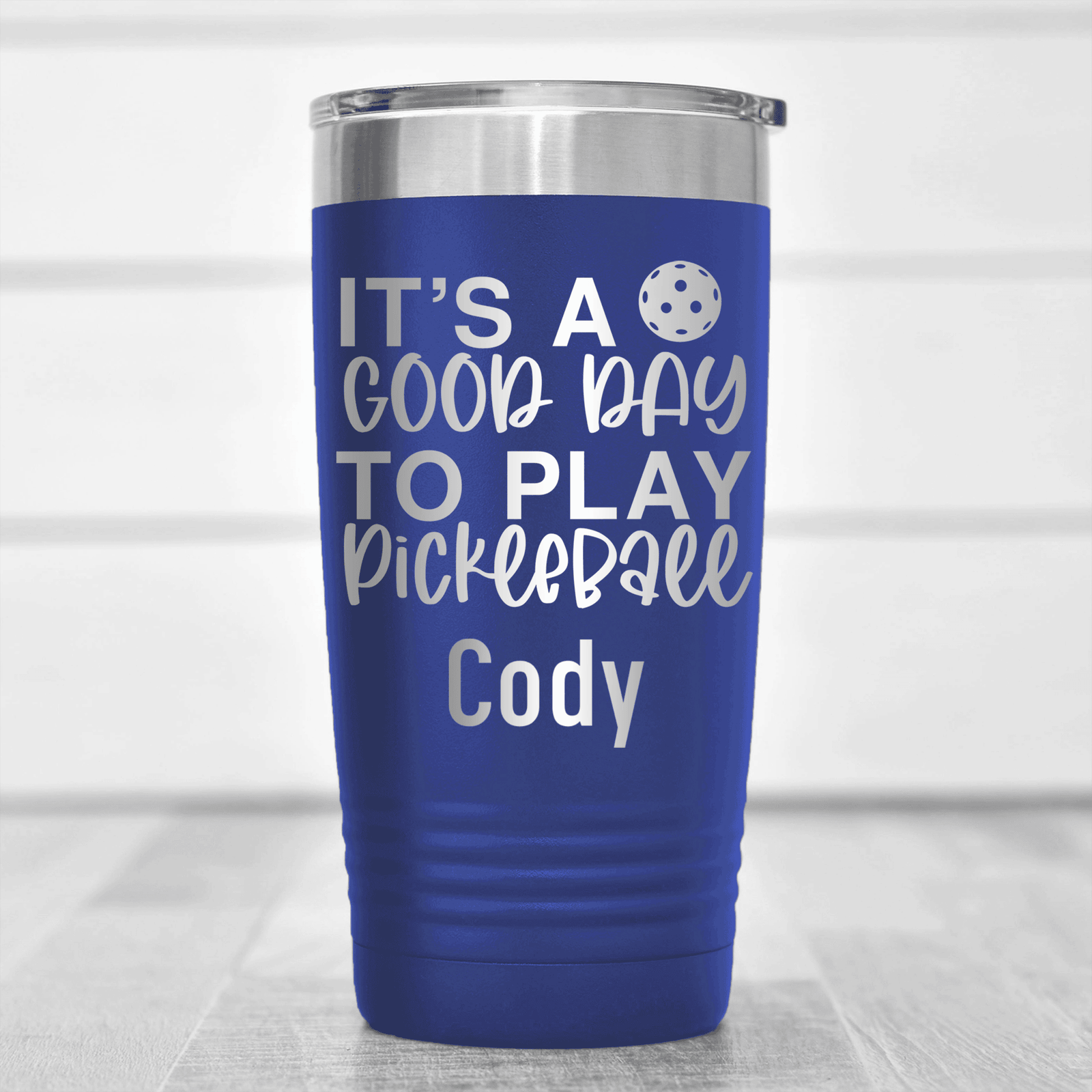 Blue Pickleball Tumbler With Its A Good Day For Pickleball Design