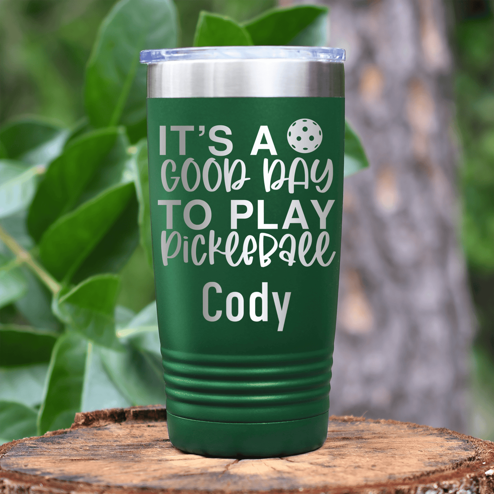 Green Pickleball Tumbler With Its A Good Day For Pickleball Design