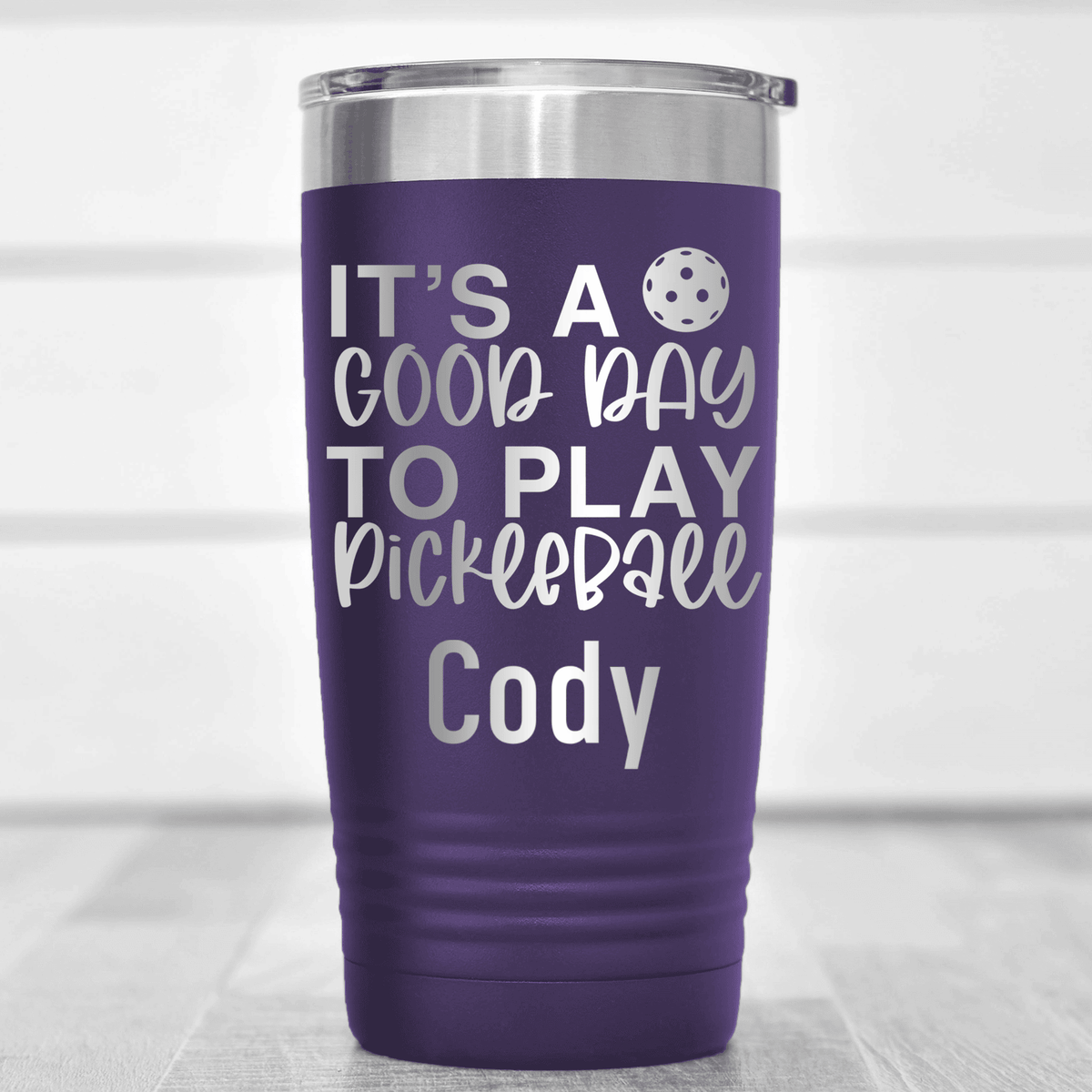 Purple Pickleball Tumbler With Its A Good Day For Pickleball Design